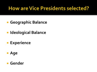  Geographic Balance
 Ideological Balance
 Experience
 Age
 Gender
 