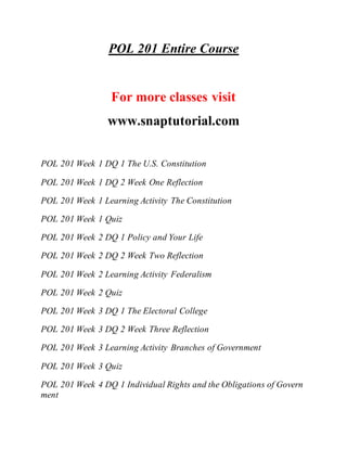 POL 201 Education Organization / snaptutorial.com