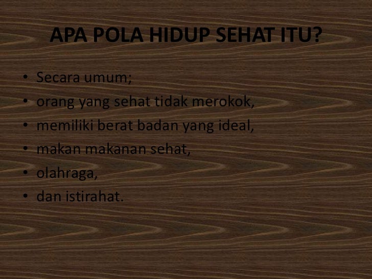 Pola Hidup Yang Sehat