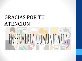 GRACIAS POR TU
ATENCION
 