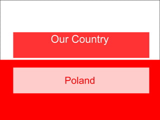 Poland   Our Country  
