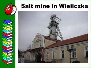 Salt mine in Wieliczka
 