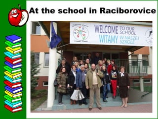 At the school in Raciborovice
 