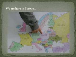 We are here in Europe… 
 