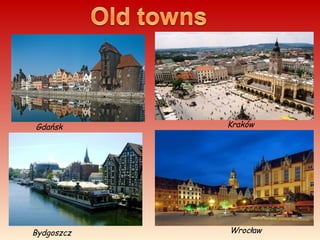 Gdańsk
Bydgoszcz
Kraków
Wrocław
 