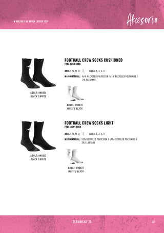 161
TEAMWEAR '23
ADULT: HN8835
WHITE / BLACK
ADULT: HN8836
BLACK / WHITE
FOOTBALL CREW SOCKS CUSHIONED
FTBL CUSH SOCK
FOOTBALL CREW SOCKS LIGHT
FTBL LIGHT SOCK
SIZES: 2, 3, 4, 5
SIZES: 2, 3, 4, 5
MAIN MATERIAL: 56% RECYCLED POLYESTER / 41% RECYCLED POLYAMIDE /
3% ELASTANE
MAIN MATERIAL: 51% RECYCLED POLYESTER / 47% RECYCLED POLYAMIDE /
2% ELASTANE
ADULT: 74,95 Zł
ADULT: 74,95 Zł
ADULT: HN8831
WHITE / BLACK
ADULT: HN8832
BLACK / WHITE
W KOLEKCJI DO KOŃCA LUTEGO 2024
 