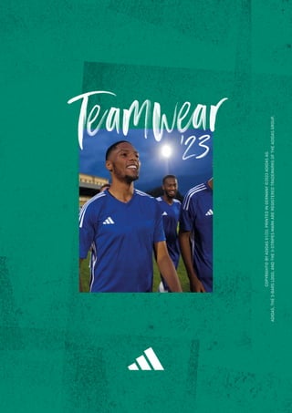 COPYRIGHT©
BY
ADIDAS
01/23;
PRINTED
IN
GERMANY
©2023
ADIDAS
AG.
ADIDAS,
THE
3-BARS
LOGO,
AND
THE
3-STRIPES
MARK
ARE
REGISTERED
TRADEMARKS
OF
THE
ADIDAS
GROUP.
 