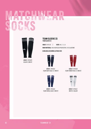 W KOLEKCJI DO KOŃCA LUTEGO 2025
82 TEAMWEAR '23
ADULT: HT6542
TEAM NAVY BLUE 2 / WHITE
ADULT: HT6543
TEAM ROYAL BLUE / WHITE
ADULT: HT6540
TEAM POWER RED 2 / WHITE
ADULT: HT6539
BLACK / WHITE
TEAM SLEEVE 23
TEAM SLEEVE 23
SIZES: 4K, 1, 3, 5
MAIN MATERIAL: 96% RECYCLED POLYESTER / 4% ELASTANE
ADULT: 59,95 Zł
ADULT: HT6541
WHITE / BLACK
 