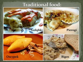 PierogiGołąbki
Oscypek Bigos
 