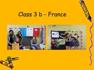 Class 3 b - France
 