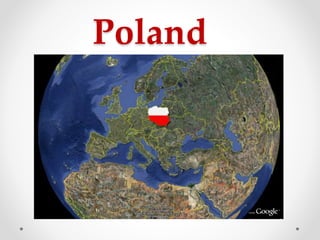 Poland
 