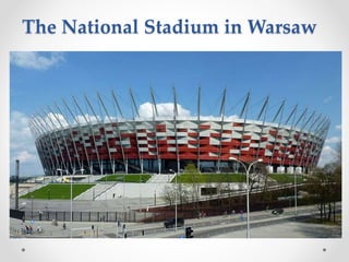 The National Stadium in Warsaw
 