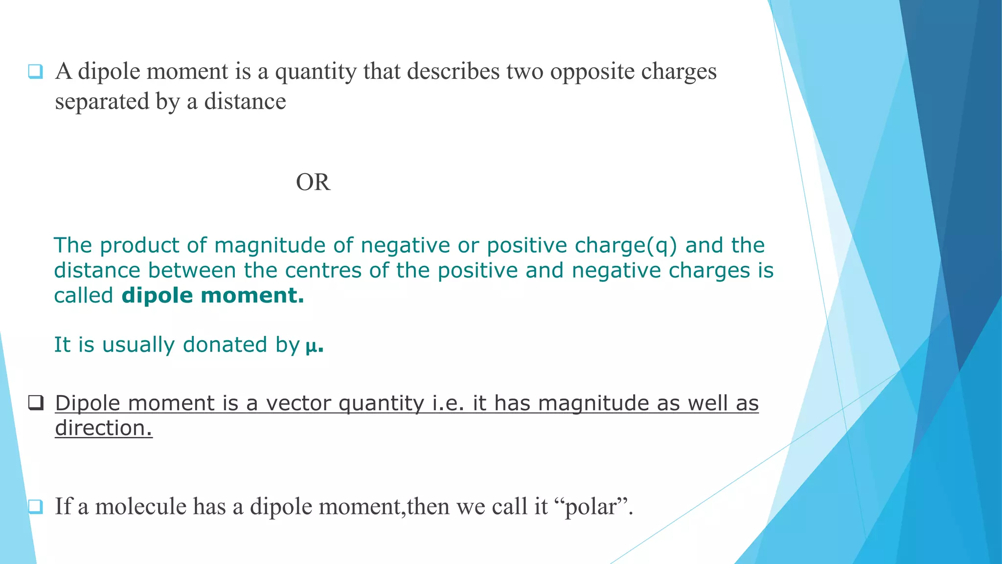 Polar and non polar compounds and dipole moment - PPT | PPTX