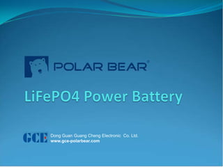 Dong Guan Guang Cheng Electronic Co. Ltd.
www.gce-polarbear.com
 