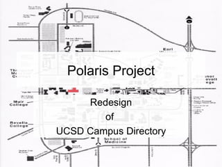 Polaris Project Redesign of  UCSD Campus Directory 