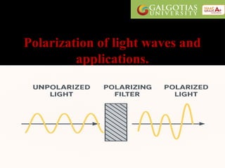 Polarization of light waves and applications.pptx