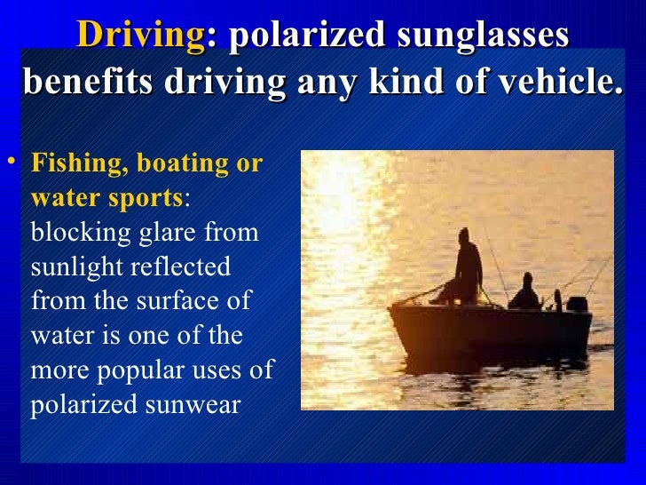 use of polarized sunglasses