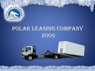Polar Leasing Company 2009 
