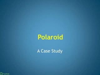 Polaroid A Case Study C   PipalMajik 