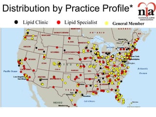 Distribution by Practice Profile*
                   Lipid Clinic                                       Lipid Specialist              General Member




 * n=628 (29 respondents excluded because of undetermined addresses or international respondents)
 