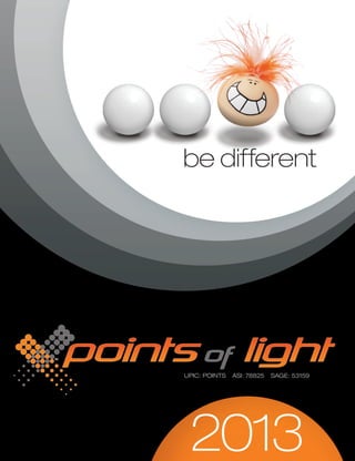 be different




UPIC: POINTS   ASI: 78825   SAGE: 53159




 2013
 