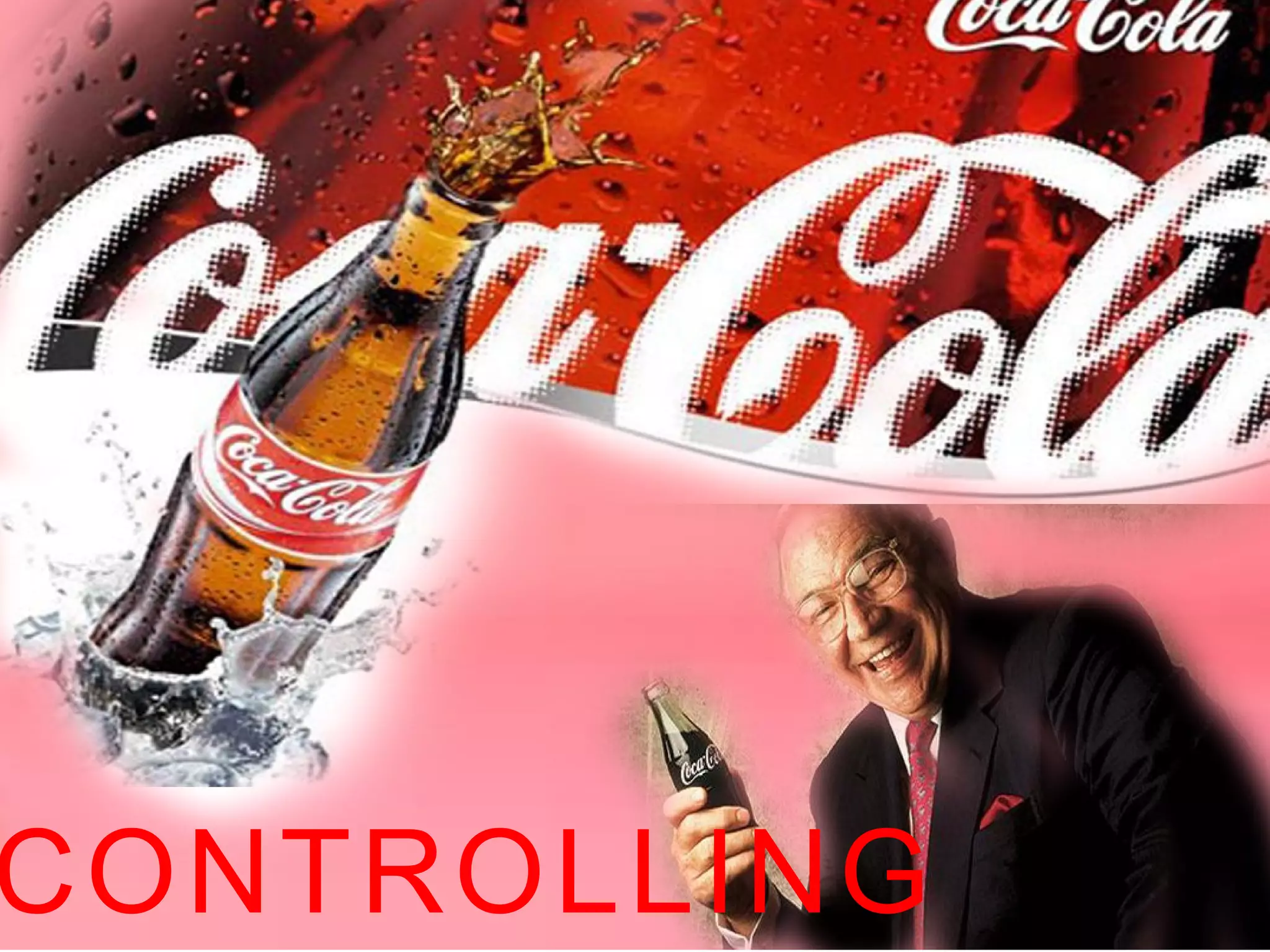 CONTENT:
PLANNING
ORGANIZING
LEADING
CONTROLLING
CONTROLLING
 