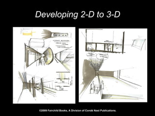Developing 2-D to 3-D 