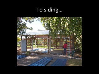 To siding… 