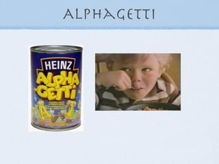 AlphaGetti
