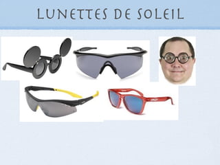 Lunettes de Soleil
