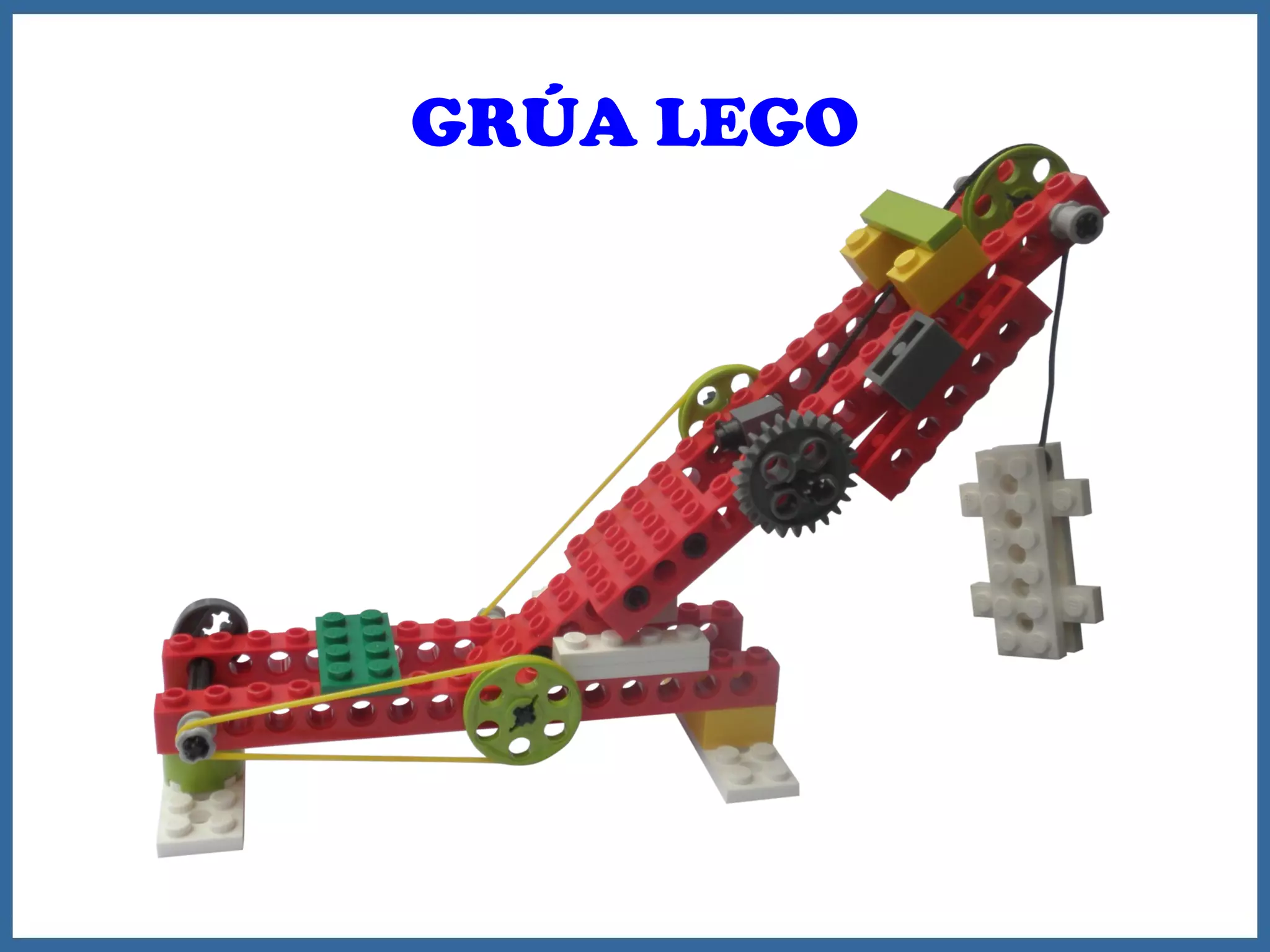 GRÚA LEGO
 
