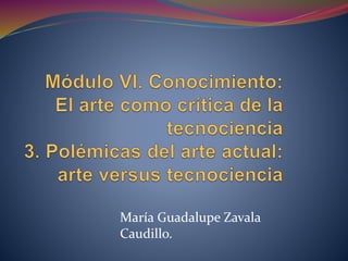 María Guadalupe Zavala
Caudillo.
 