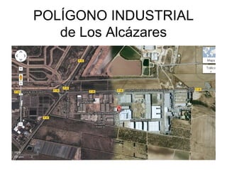 POLÍGONO INDUSTRIAL
   de Los Alcázares
 