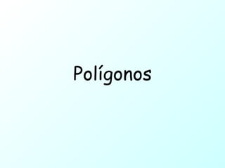 Polígonos 