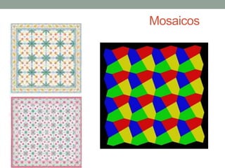 Mosaicos
 