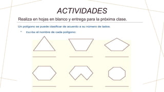 ACTIVIDADES
Realiza en hojas en blanco y entrega para la próxima clase.
 