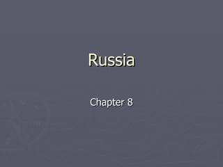 Russia Chapter 8 