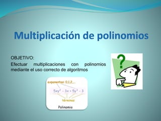 Multiplicación de polinomios | PPT