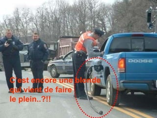 C’est encore une blonde qui vient de faire le plein..?!! 