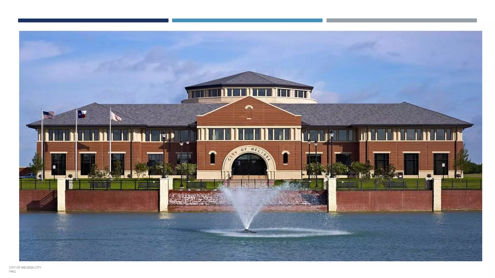 CITYOF MELISSA CITY
HALL
 