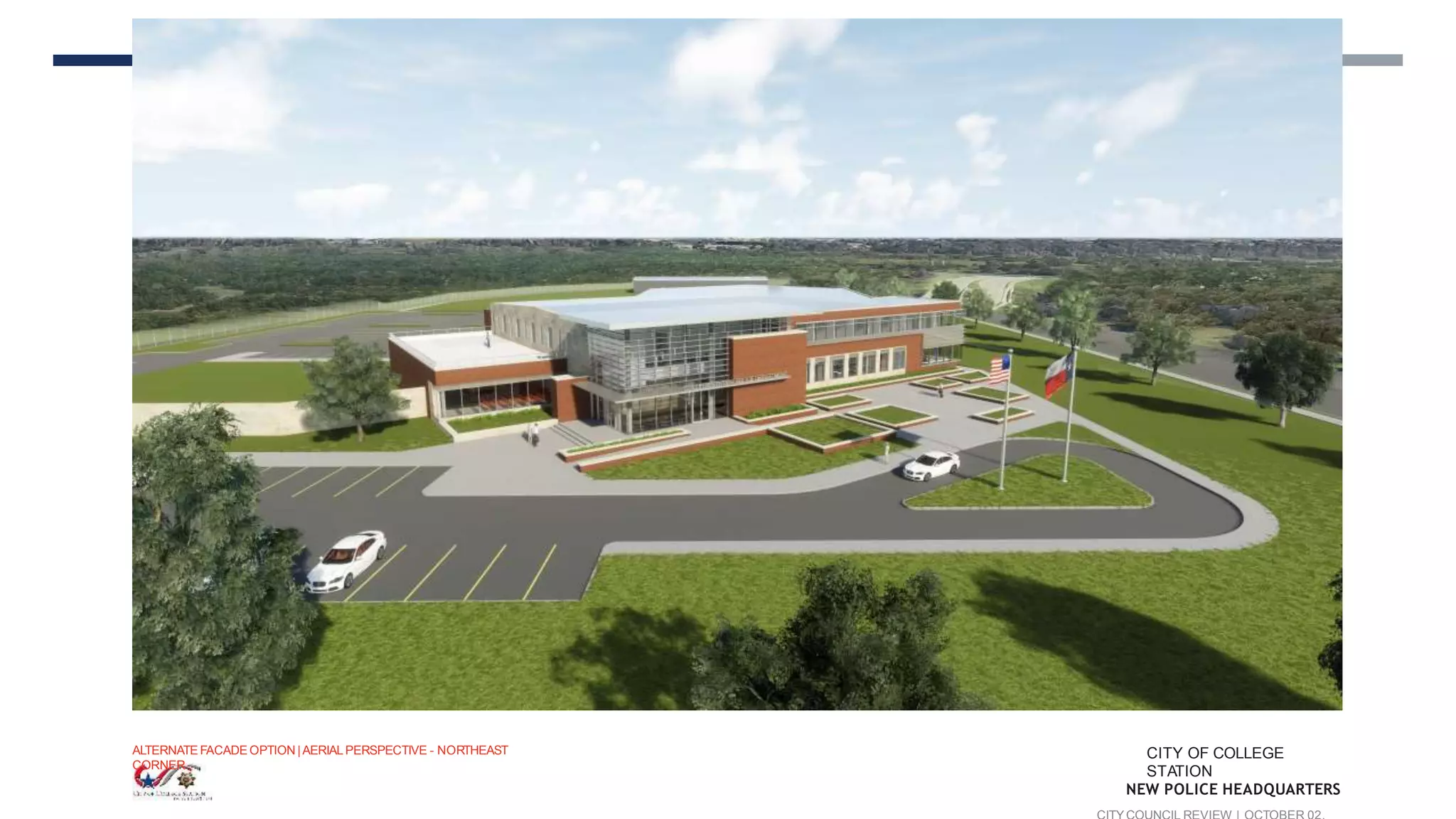 ALTERNATE FACADE OPTION |AERIALPERSPECTIVE - NORTHEAST
CORNER
CITY OF COLLEGE
STATION
NEW POLICE HEADQUARTERS
 
