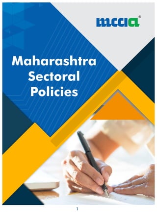 1
Maharashtra
Sectoral
Policies
®
 