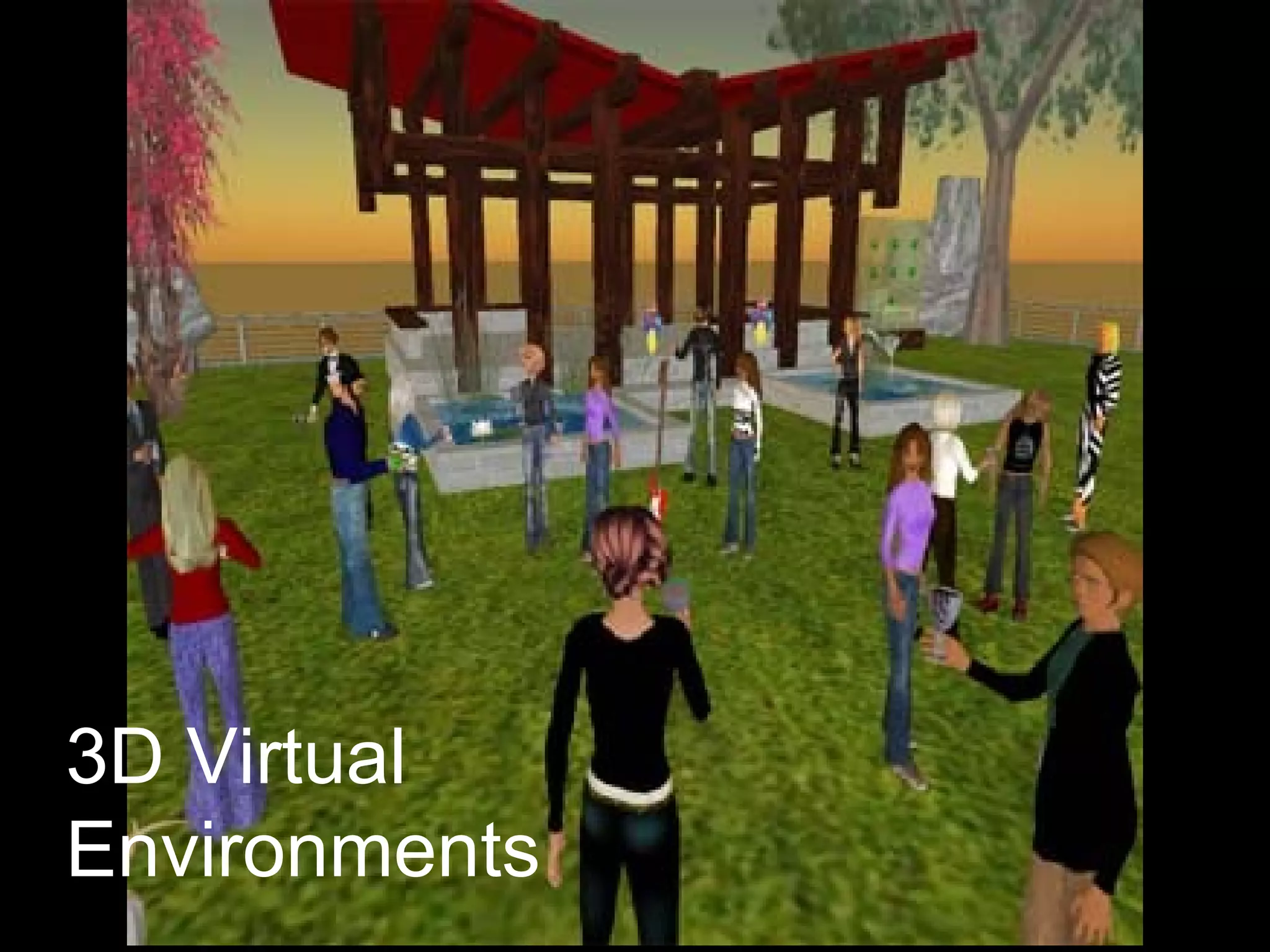 3D Virtual Environments 