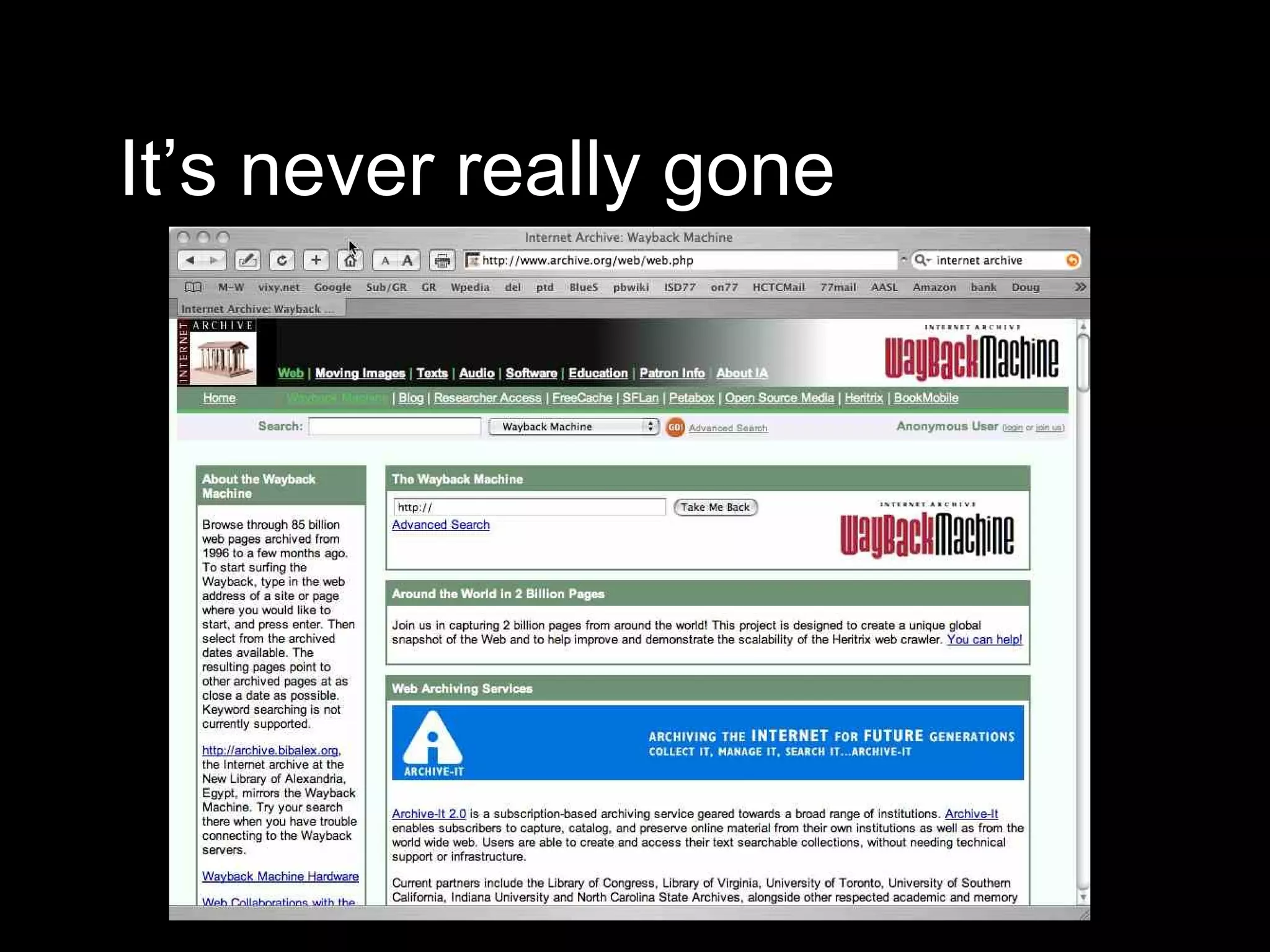 It’s never really gone 