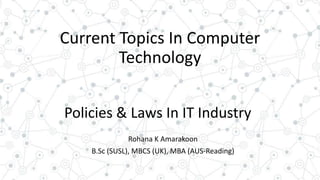 Policies & Laws in IT industry | PPTX