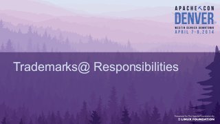Trademarks@ Responsibilities
 