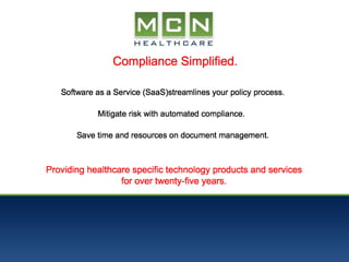 Policy Manager Demo - MCN Healthcare