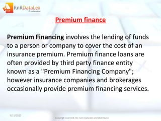 Premium Financing Example Policy Administration Transactions In Insurance | PPTX