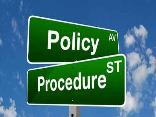 policy and procedure policy and procedure