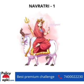 Best premium challenge 7400022230
NAVRATRI - 1
 